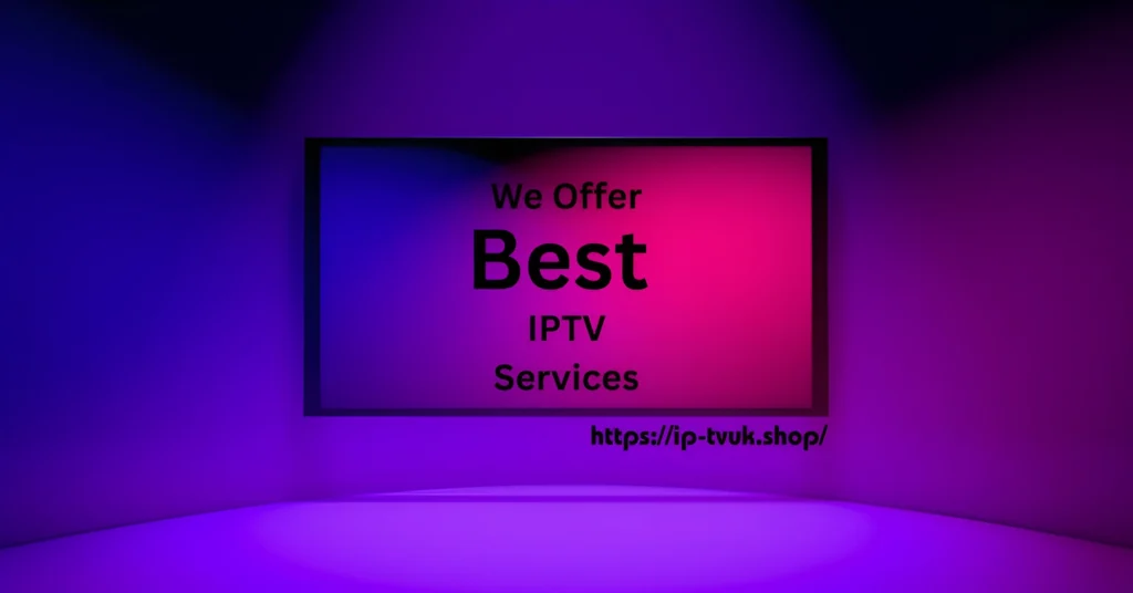Best IPTV Service