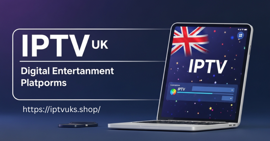 IPTV UK Digital Entertainment