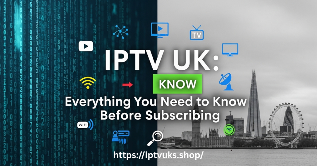 IPTV UK Everything You Need