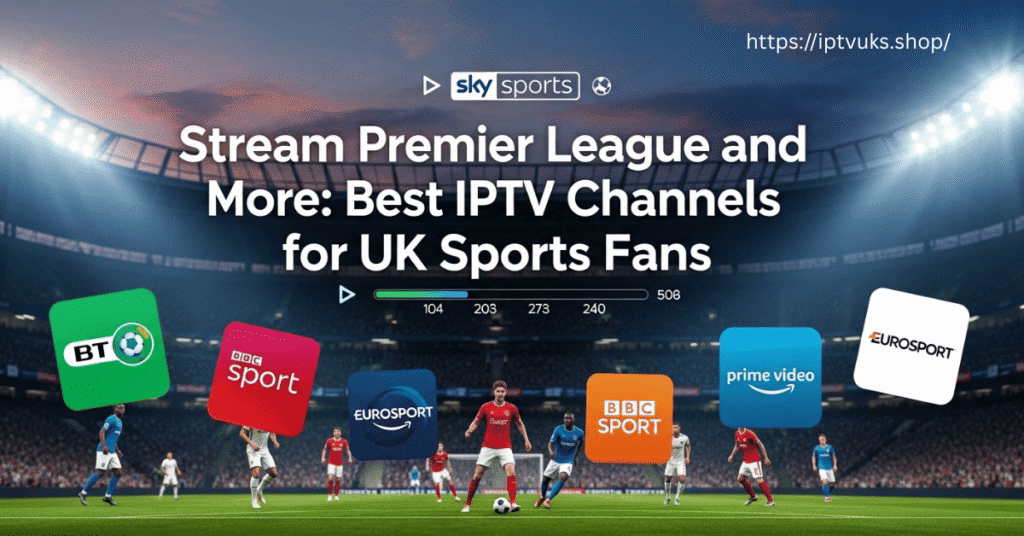 Stream Premier League and More