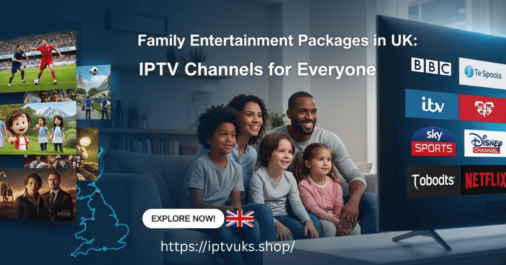 Family Entertainment Packages in uk